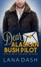 [Sincerely Yours 10] • Dear Alaskan Bush Pilot